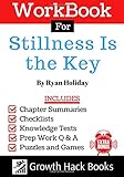 Workbook For Stillness is the Key