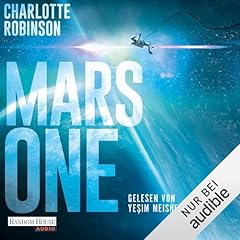 Mars One Audiobook By Charlotte Robinson, Kirsten Borchardt cover art