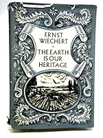 The earth is our heritage B0007J6QIY Book Cover