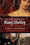 Mary Shelley:The Invisible Girl-Original Edition(Annotated) (English Edition)