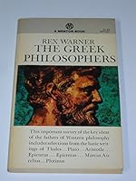 The Greek Philosophers 0451627326 Book Cover