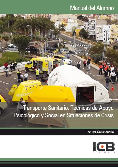 Manual Transporte Sanitario: Técnicas de Apoyo Psicológico y Social en Situaciones de Crisis