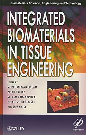 Integrated Biomaterials in Tissue Engineering: 1 book cover