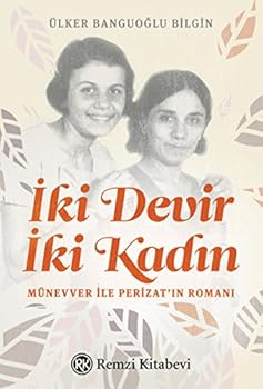 Paperback Iki Devir Iki Kadin [Turkish] Book