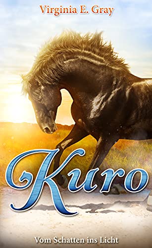  Kuro: Vom Schatten ins Licht (German Edition)