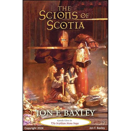 Audiobook: The Scions of Scotia by Jon F. Baxley episode artwork
