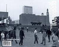 CriticalProductive [Critical Productive] : A Journal of Architecture Urbanism and Cultural Theory : V1.1 Theoretic Action 0983966400 Book Cover