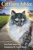 Cat Guru Advice: Spiritual Daily Wisdom