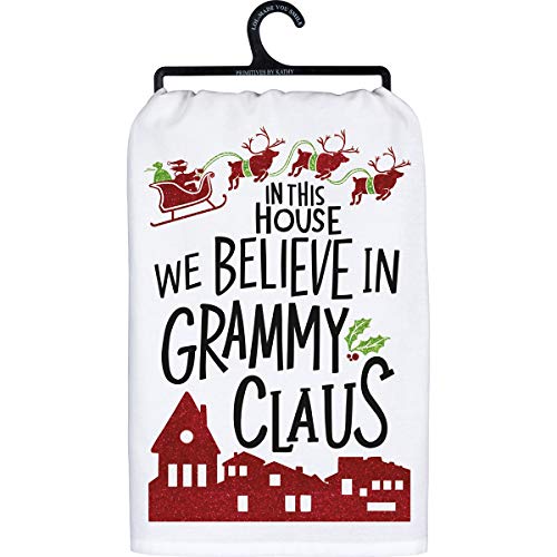 Primitives By Kathy 109652 We Believe In Grammy Claus Dish Towel, 28-Inch Square, Cotton #TOP2
