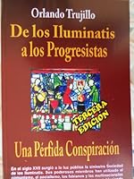 De Los Iluminatis A Los Progresistas Una Perfida Conspiracion (Spanish Edition) 0941010902 Book Cover