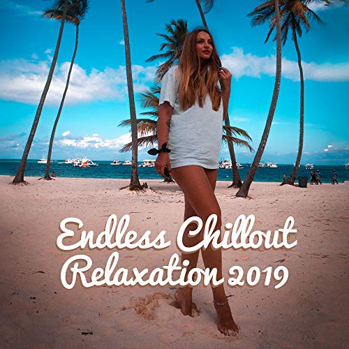 Amazon Music Acoustic Chill Out, Cool Chillout ZoneのEndless Chillout