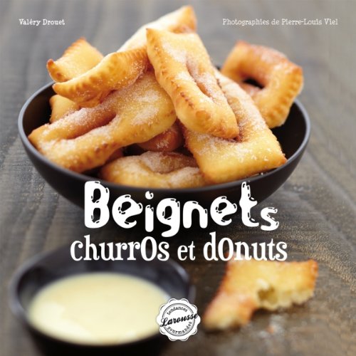 Télécharger Beignets, churros, donuts PDF Ebook En Ligne