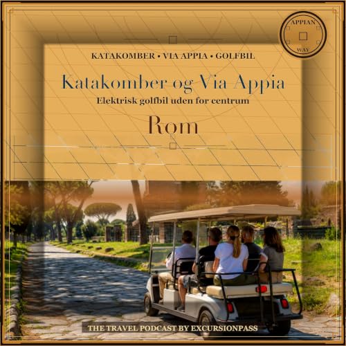 Roms katakomber og Via Appia med golfbil