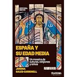 España y su Edad Media (Historia Brevis) (Spanish Edition)