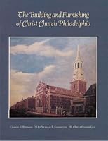 Building & Furnishing of Christ Church Philadelphia 1422365352 Book Cover