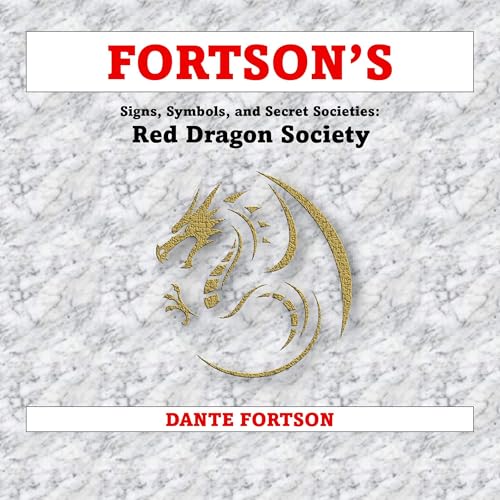 『Fortson's Signs, Symbols, and Secret Societies: Red Dragon Society』のカバーアート