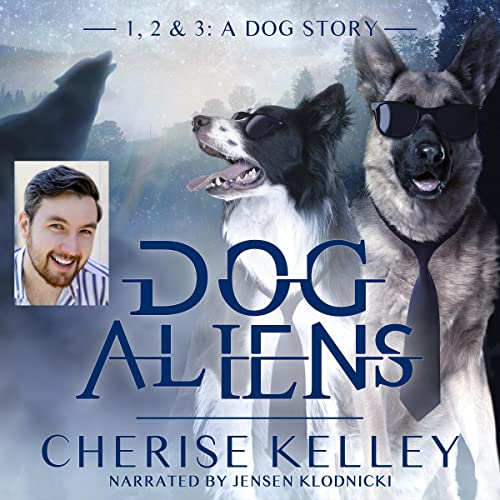 Dog Aliens: Books 1, 2, &amp;amp; 3 by Cherise Kelley episode artwork