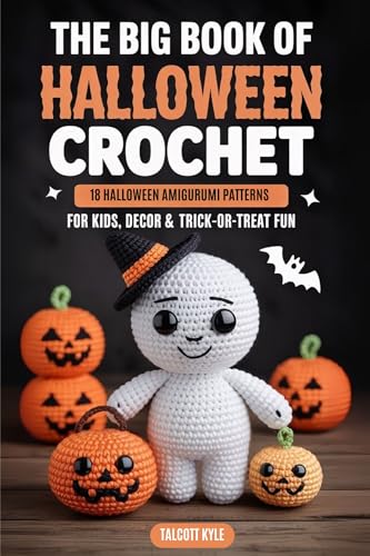 The Big Book of Halloween Crochet Book: 18...