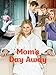Mom's Day Away