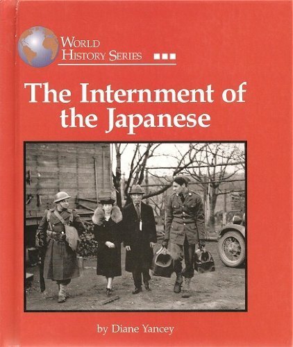 World History Series - The Internment of the Japanese