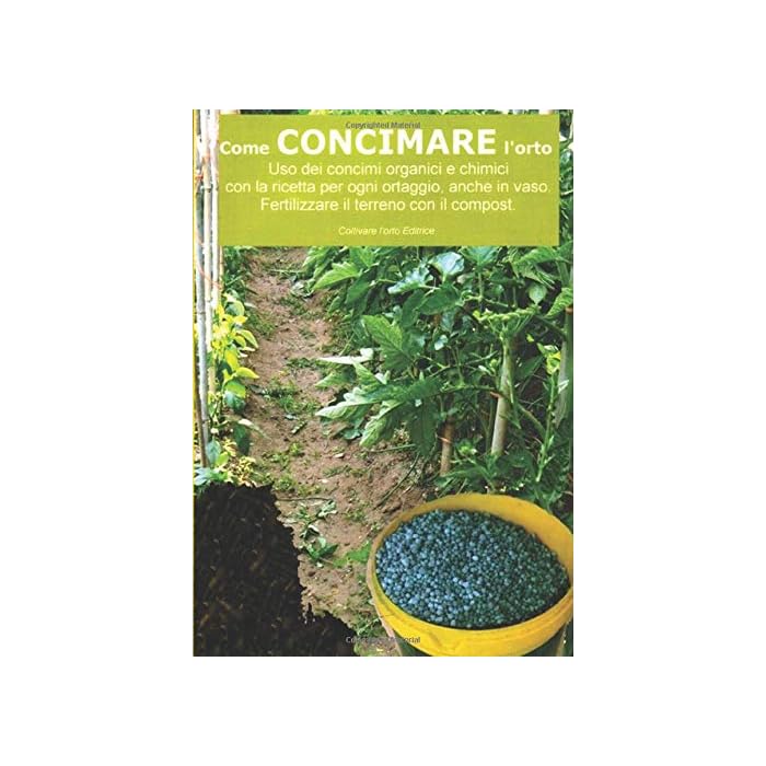 Buy Come Concimare L orto Uso Dei Concimi Organici E Chimici Con La buy-come-concimare-l-orto-uso-dei-concimi-organici-e-chimici-con-la