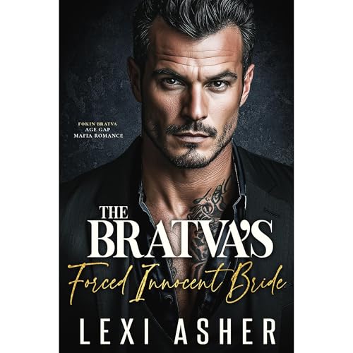 The Bratva&amp;rsquo;s Forced Innocent Bride by Lexi Asher episode artwork