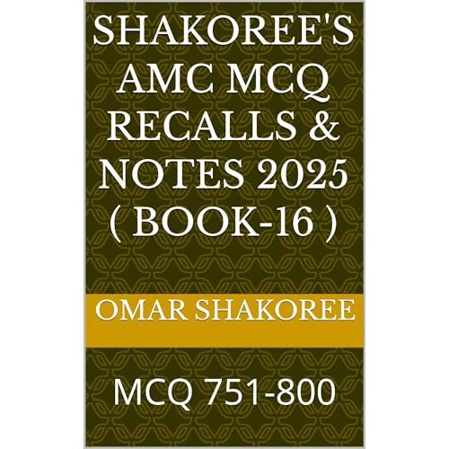 Shakoree's AMC MCQ Recalls &amp;amp; notes 2025 ( Book-16 ) by Omar Shakoree episode artwork