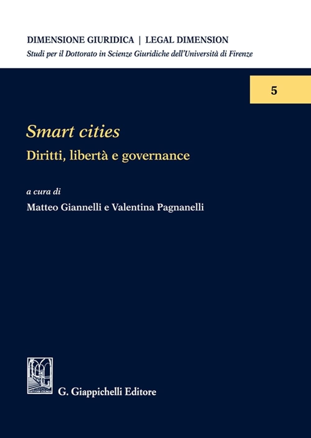 Smart Cities. Diritti, Libertà E Governance - 4
