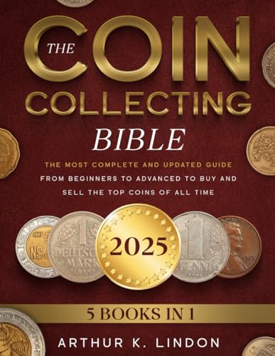 Snapklik.com : The Coin Collecting Bible: 5 In 1 The Most Complete And ...