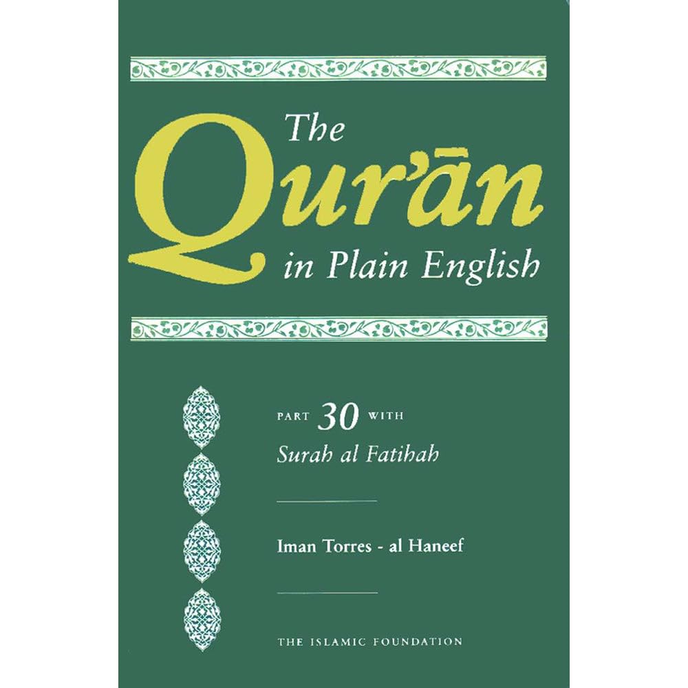 The Qur'an in Plain English: Part 30 With Surah Al-Fatihah Paperback – April 11, 2017