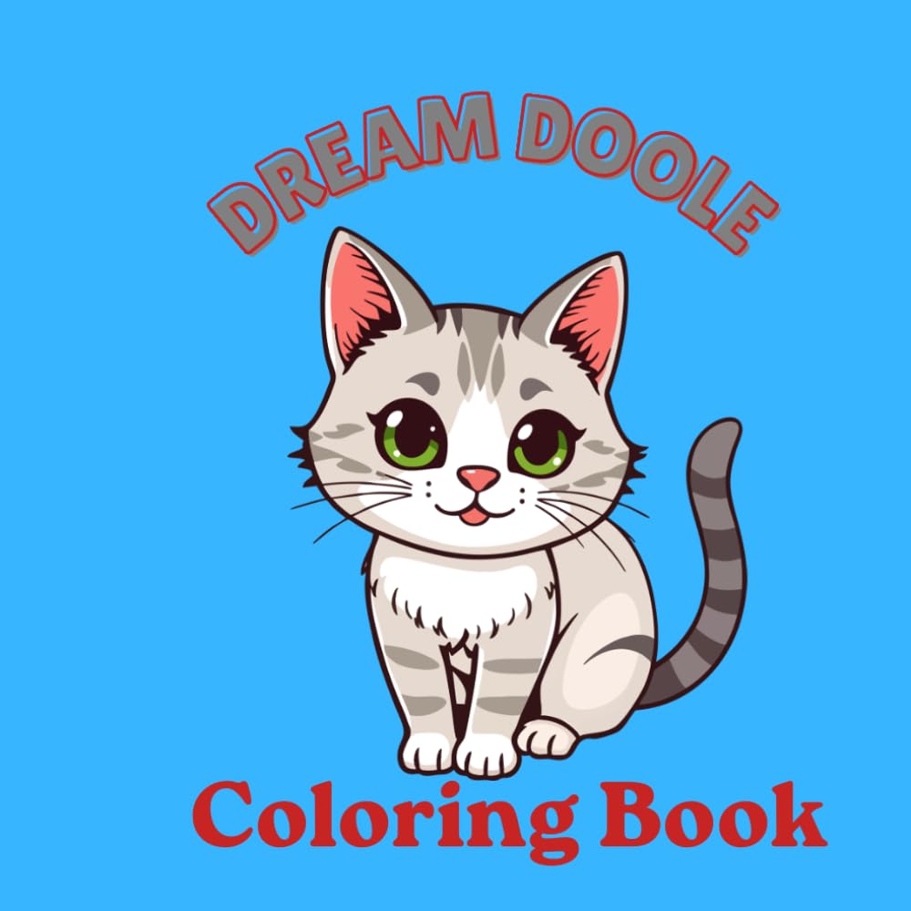 Dream Doole: Fun & Easy Animal Coloring Pages with Cats, Elephants, Lions, Monkeys & More