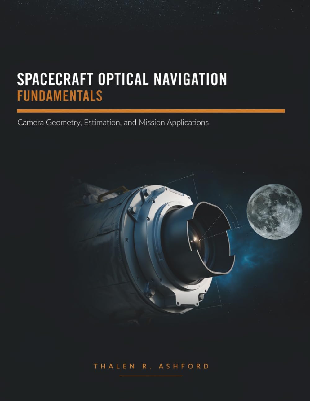 Spacecraft Optical Navigation Fundamentals: Camera Geometry, Estimation, and Mission Applications