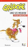 Galoche chez les Meloche 1 2895910006 Book Cover
