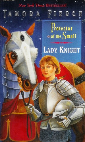 Lady Knight - Protector Of The Small B002EJPQQS Book Cover