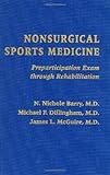  Nonsurgical Sports Medicine: Preparticipation Exam through Rehabilitation (English Edition)