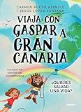 Viaja con Gaspar a Gran Canaria: ¿Quieres salvar una vida?