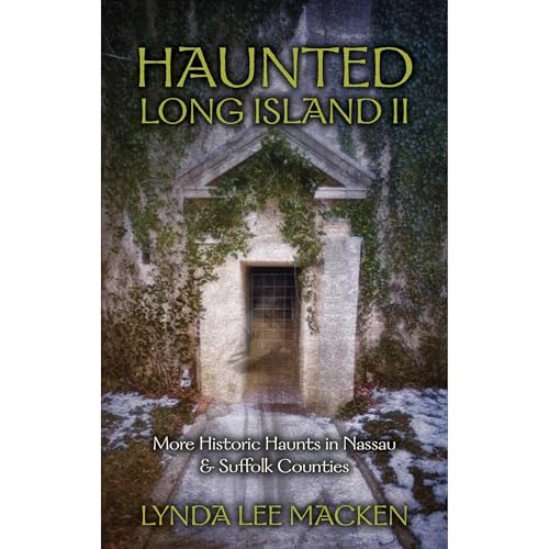 Haunted Long Island II (Authored by Lynda Lee Macken) episode artwork