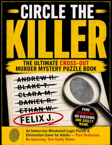 Circle the Killer • The Ultimate Cross-Out Murder Mystery Puzzle Book: An Immersive Whodunnit Logic Puzzle and Elimination Game for Adults. Pure Deduction, No Guessing, One Guilty Name image 2