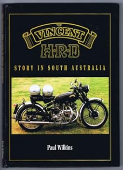 Hardcover The Vincent HRD Story in South Australia Book