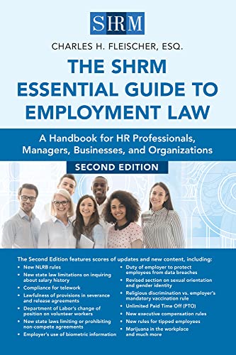 The SHRM Essential Guide to Employment Law: A Hand… The SHRM Essential Guide to Employment Law: A Hand…