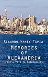 Memories Of Alexandria: From A Void To Nothingness