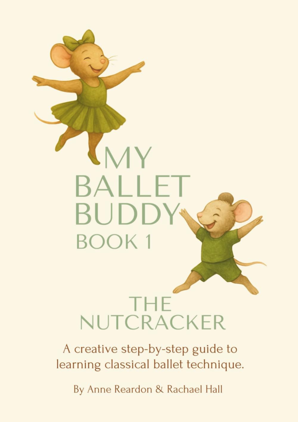 My Ballet Buddy Book: Book 1 The Nutcracker