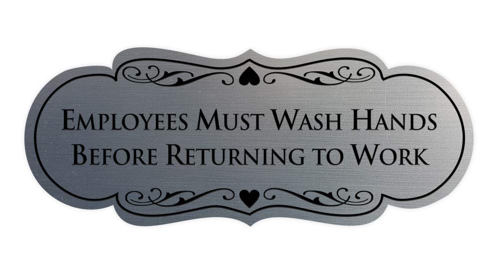Signs ByLITA Designer Employees Must Wash Hands Before Returning to Work Sign - Durable Material and Easy Installation (Brushed Silver) - Large (1