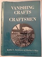 Vanishing Crafts and Their Craftsmen B0000CKPF7 Book Cover