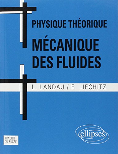  Physique Théorique : Mécanique des Fluides livre En ligne