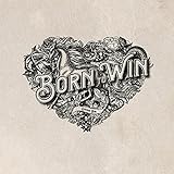 Born to Win,Born to Lose [Vinyl LP]