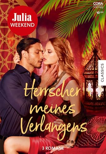 Julia Weekend Band 123: Herrscher meines Verlangens (German Edition)