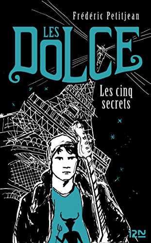 Télécharger Les Dolce - tome 2 : Les cinq secrets PDF Ebook En Ligne