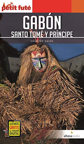 Gabón; Santo Tomé y Príncipe (Petit Futé) (Petit Futé. Country guide)