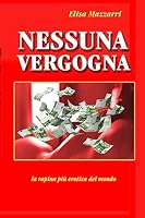 Nessuna vergogna 1511956739 Book Cover